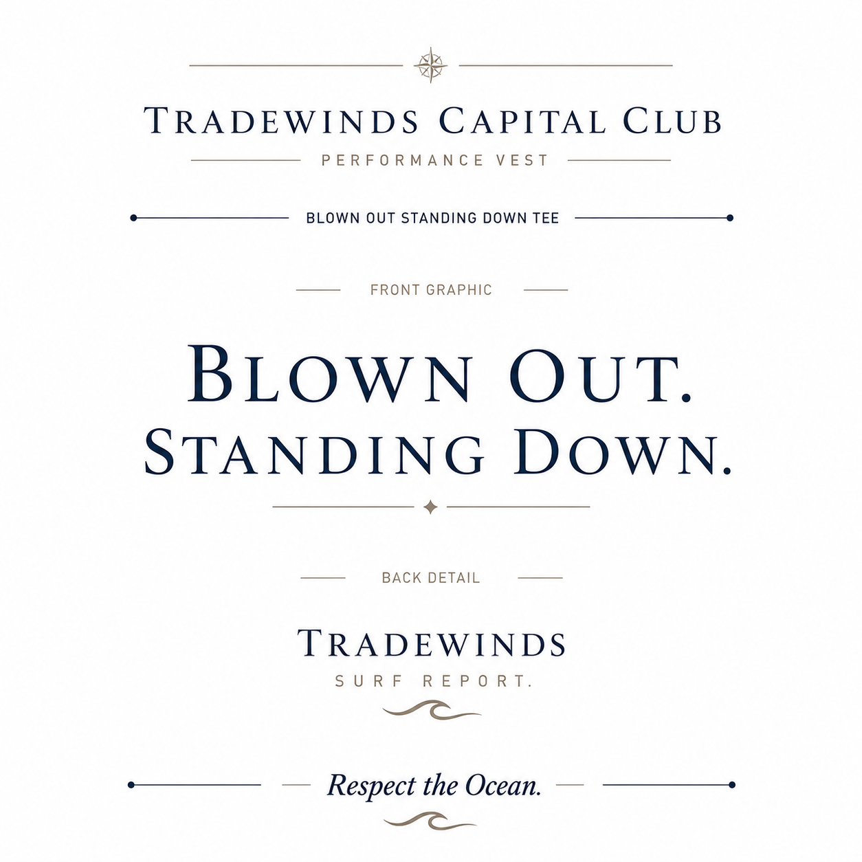 Blown Out Standing Down Tee design sheet
